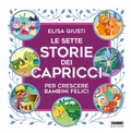 Cover: Le sette storie dei capricci per crescere bambini felici - Fabbri