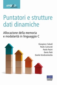 Abbildung von: Puntatori e strutture dati dinamiche. Allocazione della memoria e modularità in linguaggio C - Apogeo education;Maggioli Editore