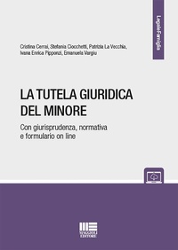 Abbildung von: La tutela giuridica del minore - Legale;Maggioli Editore