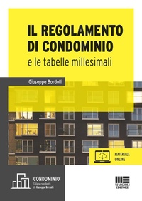 Abbildung von: Il regolamento e le tabelle millesimali - Maggioli Editore