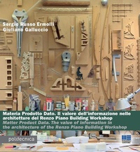 Abbildung von: Materia prodotto aato. Il valore dell'informazione nelle architetture del Renzo Piano Building Workshop. Ediz. italiana e inglese - Politecnica;Maggioli Editore