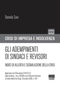 Abbildung von: Gli adempimenti di sindaci e revisori. Indici di allerta e segnalazione della crisi - Crisi di impresa e insolvenza;Maggioli Editore