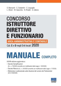 Abbildung von: Concorso istruttore direttivo e funzionario area amministrativa e contabile. Cat C e D negli enti locali. Manuale completo - Concorsi pubblici;Maggioli Editore