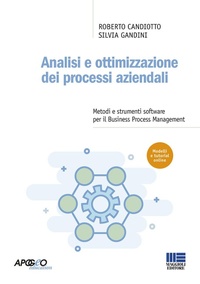 Abbildung von: Analisi e ottimizzazione dei processi aziendali. Metodi e strumenti software per il Business Process Management - Apogeo education;Maggioli Editore