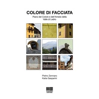 Abbildung von: Colore di facciata. Piano del colore e dell'arredo della Valle di Ledro - Politecnica;Maggioli Editore