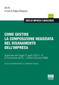 Abbildung von: Come gestire la composizione negoziata nel risanamento dell'impresa - Maggioli Editore