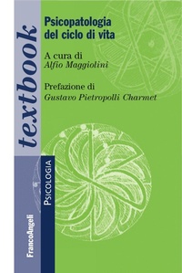 Abbildung von: Psicopatologia del ciclo di vita - Serie di psicologia;Franco Angeli