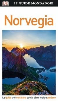 Abbildung von: Norvegia - Le guide Mondadori;Mondadori Electa