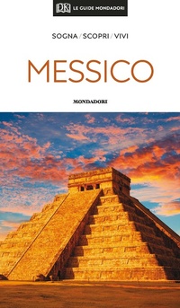 Enlarge image Cover: Messico - Le guide Mondadori;Mondadori Electa