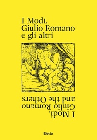 Abbildung von: I modi. Giulio Romano e gli altri. Ediz. italiana e inglese - ELECTA