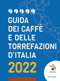 Abbildung von: Guida dei caffè e delle torrefazioni d'Italia 2022 - Mondadori Electa