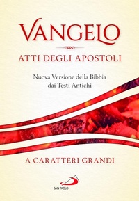 Bild: Vangelo. Atti degli apostoli. Nuova versione della Bibbia dai testi antichi - Nuovissima versione della Bibbia dai testi originali;San Paolo Edizioni