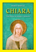 Cover: Chiara. Una donna tra silenzio e memoria - Tempi e figure;San Paolo Edizioni