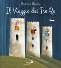 Cover: Il viaggio dei tre re. Aspettando Natale - I pi&ugrave; bei libri per ragazzi;San Paolo Edizioni