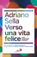 Cover: Verso una vita felice. Come la bellezza trasforma il mondo - Problemi sociali d'oggi;San Paolo Edizioni