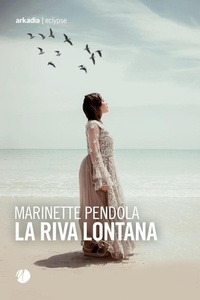 Abbildung von: La riva lontana - Eclypse;Arkadia