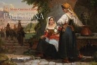 Abbildung von: Palestrina. Un grand tour lungo tremila anni - I quaderni del Grand tour;LuoghInteriori