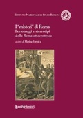 Cover: I 'misteri' di Roma. Personaggi e stereotipi della Roma ottocentesca - Coedizioni;LuoghInteriori