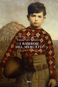 Abbildung von: I bambini del mercato - Raggi;Elliot