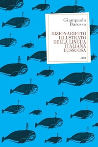 Abbildung von: Dizionarietto illustrato della lingua italiana lussuosa - Antidoti;Elliot