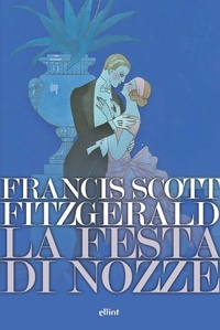 Abbildung von: La festa di nozze - Lampi;Elliot