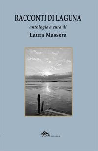 Abbildung von: Racconti di laguna - Narrativa italiana;Supernova