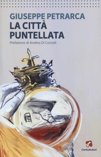Abbildung von: La città puntellata - L' arcobaleno;Cento Autori
