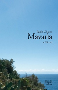 Abbildung von: Mavarìa a Filicudi - Narrativa;Fausto Lupetti Editore