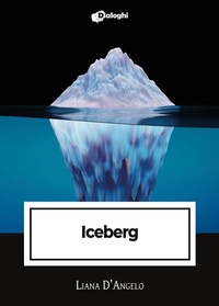 Abbildung von: Iceberg - Grida;Dialoghi