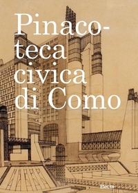 Abbildung von: Pinacoteca civica di Como. Selected works - Guide artistiche;Electa