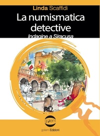 Abbildung von: La numismatica detective. Indagine a Siracusa - Le vespe;Golem Edizioni