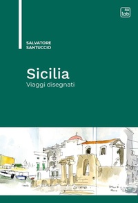 Abbildung von: Sicilia. Viaggi disegnati - tab edizioni