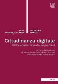 Abbildung von: Cittadinanza digitale. Dal Lifelong Learning all'E-Government - Saggi;Tab edizioni