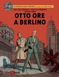 Cover: Otto ore a Berlino. Le avventure di Blake e Mortimer - Alessandro Editore;Editoriale Cosmo