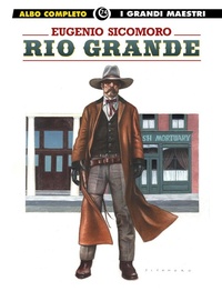 Abbildung von: Rio Grande - I grandi maestri;Editoriale Cosmo