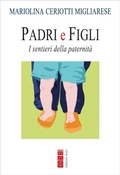 Cover: Padri e figli. I sentieri della paternit&agrave; - Genitori e figli;Ares