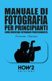 Abbildung von: Come diventare fotografo professionista - How2