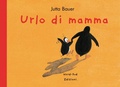 Cover: Urlo di mamma - Mini albi illustrati;Nord-Sud