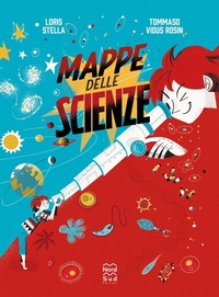 Enlarge image Cover: Mappe delle scienze - Libri illustrati;Nord-Sud