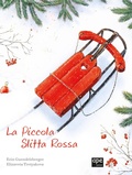 Cover: La piccola slitta rossa - Albi illustrati;Ape Junior