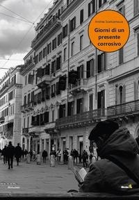 Abbildung von: Giorni di un presente corrosivo - Le Fenici;Montag