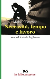 Abbildung von: Necessità, tempo e lavoro - In folio. Asterios;Asterios