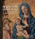 Cover: Madonne ambrosiane. I capolavori dei maestri - Centro Ambrosiano