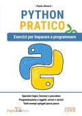 Cover: Python pratico. Esercizi per imparare a programmare - Digital Lifestyle Pro;Edizioni LSWR