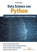 Cover: Data Science con Python. La guida completa, dai Big Data al Machine Learning - Digital Lifestyle Pro;Edizioni LSWR