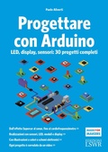 Cover: Progettare con Arduino. LED, display, sensori: 30 progetti completi - Made for makers;Edizioni LSWR