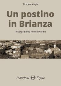 Abbildung von: Un postino in Brianza. I ricordi di mio nonno Pierino - Edizioni Segno