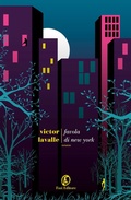 Cover: Favola di New York - Le strade;Fazi