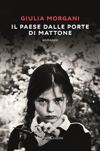 Abbildung von: Il paese dalle porte di mattone - HarperCollins Italia