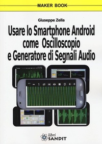 Abbildung von: Usare lo smartphone Android come oscilloscopio e generatore di segnali audio - Sandit Libri
